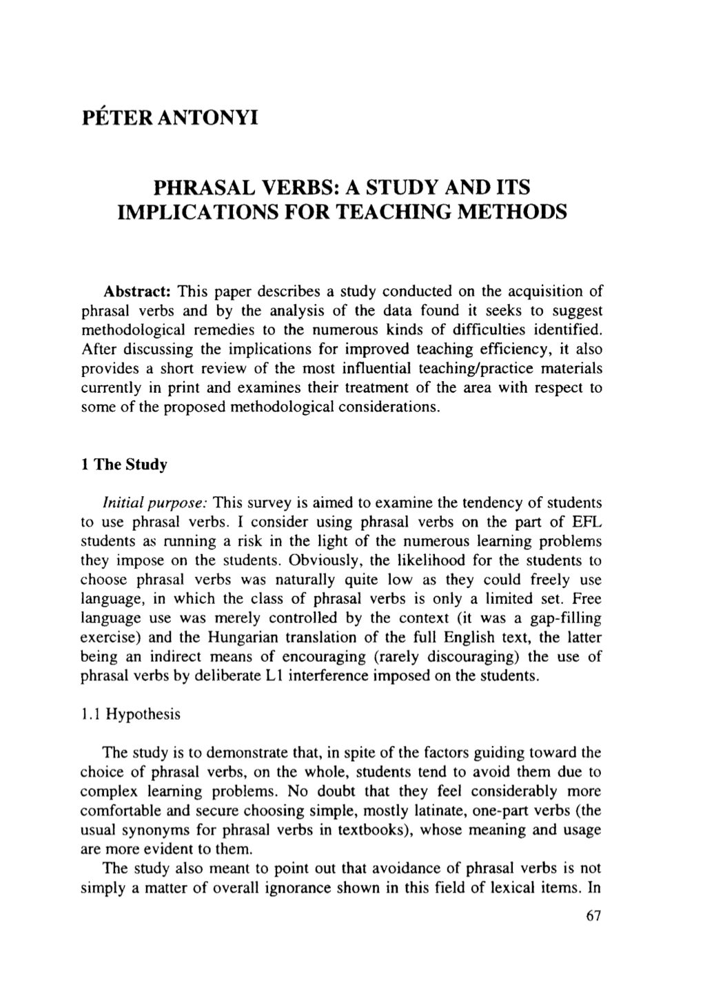 Péter Antonyi Phrasal Verbs: a Study and Its Implications for Teaching