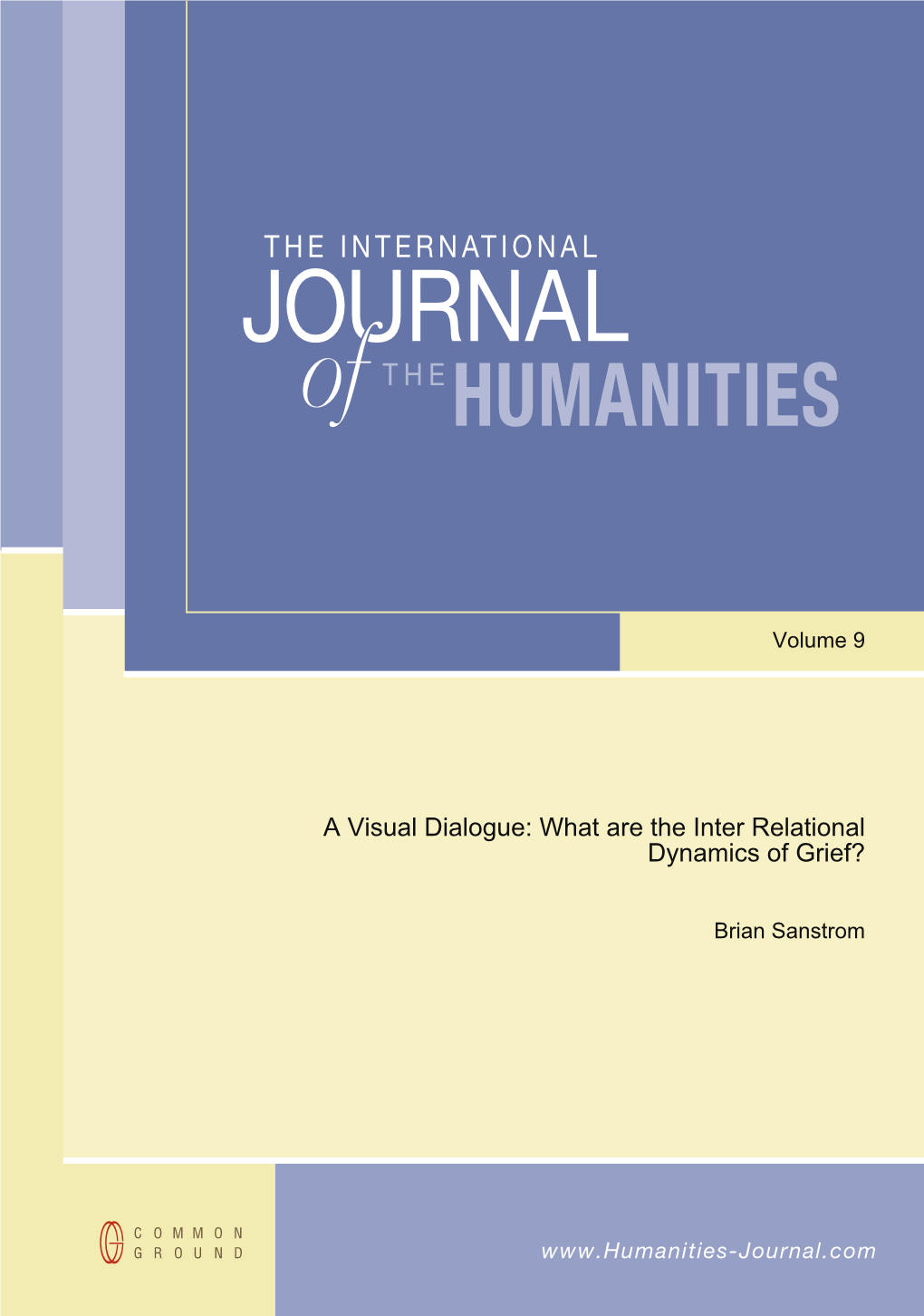 Journal.Com HUMANITIES the F a Visual Dialogue: What Are the Inter Relational a Visual Dialogue: What O