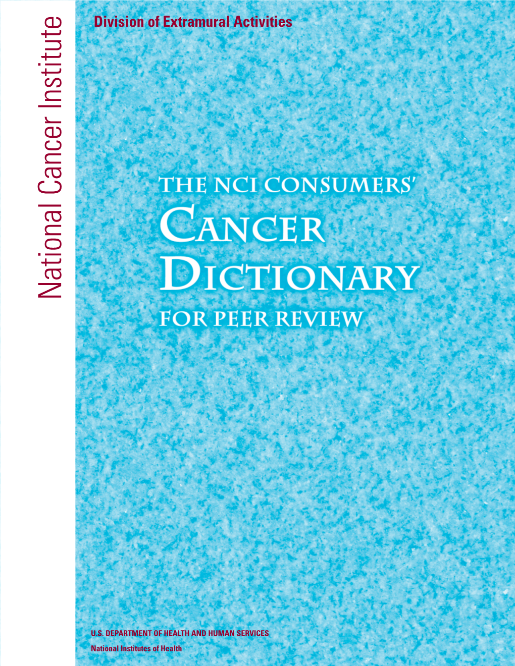 Consumers' Cancer Dictionary for Peer Review