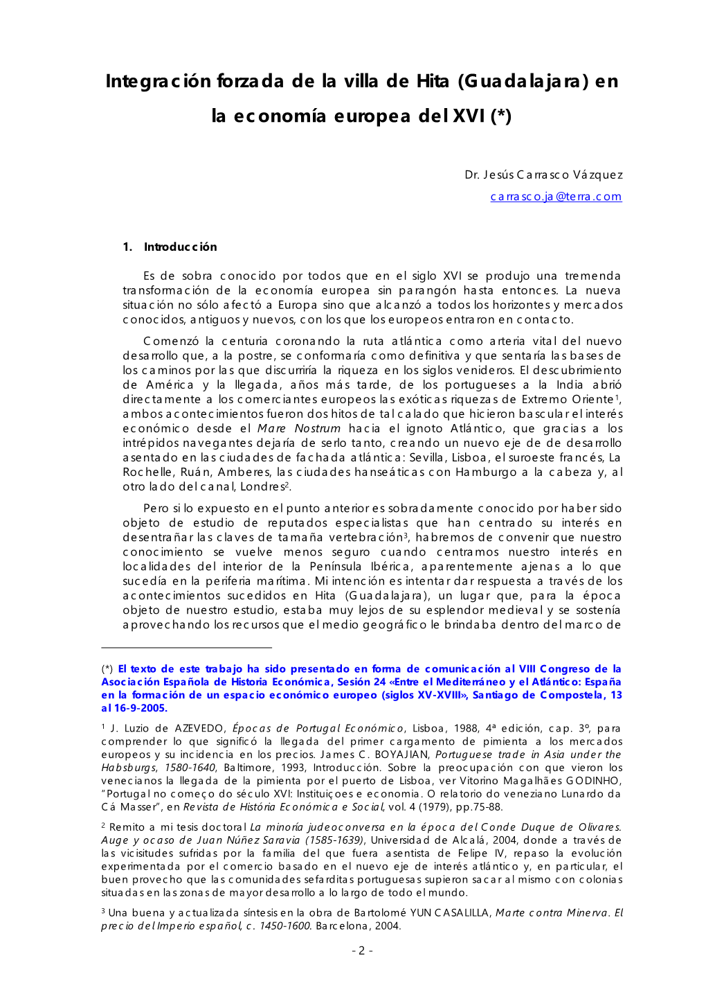 Integración Forzada De La Villa De Hita (Guadalajara) En La Economía Europea Del XVI (*)