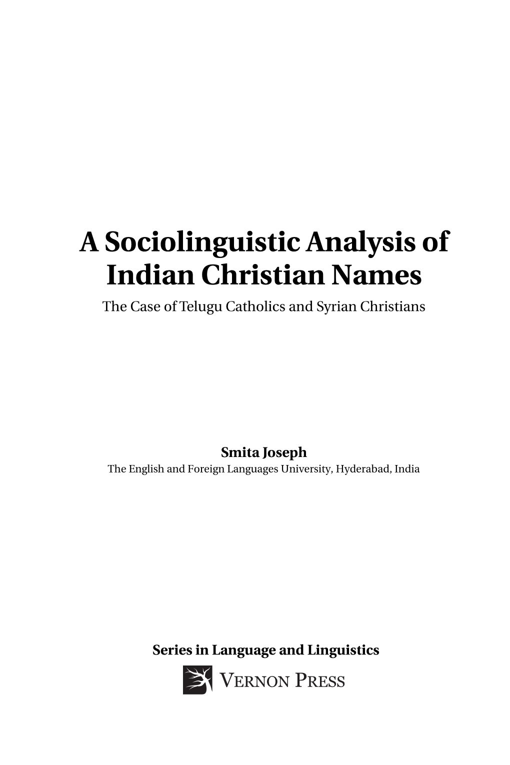 A Sociolinguistic Analysis of Indian Christian Names the Case of Telugu Catholics and Syrian Christians