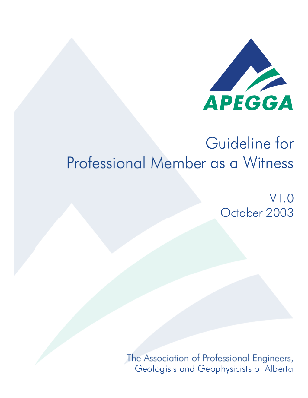 APEGA Guideline for Professional Member As a Witness