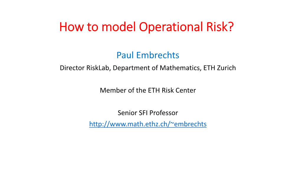 How to Model Operational Risk?