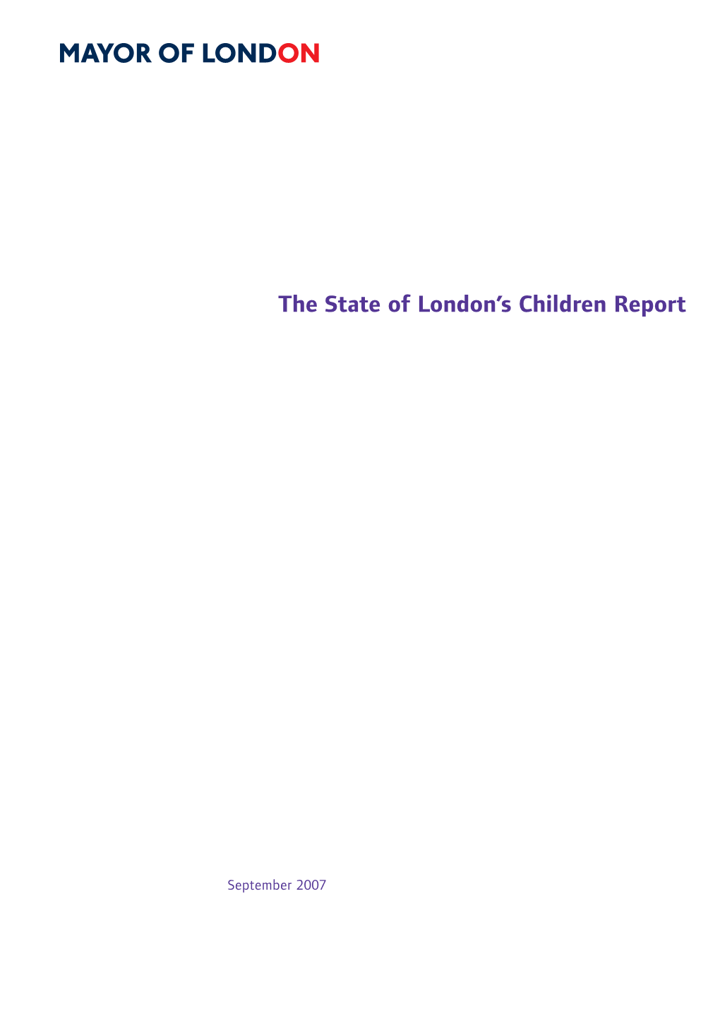 The State of London's Children Report, DMSS 2007