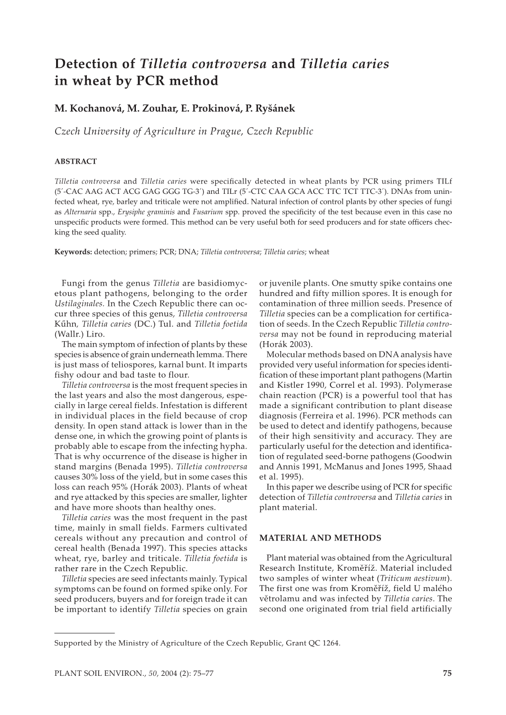 Detection of Tilletia Controversa and Tilletia Caries in Wheat by PCR Method