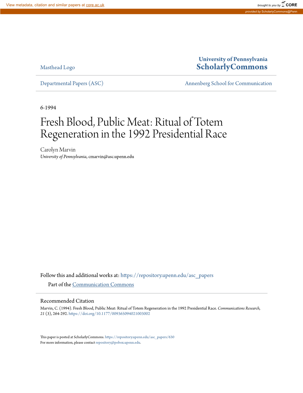 Ritual of Totem Regeneration in the 1992 Presidential Race Carolyn Marvin University of Pennsylvania, Cmarvin@Asc.Upenn.Edu