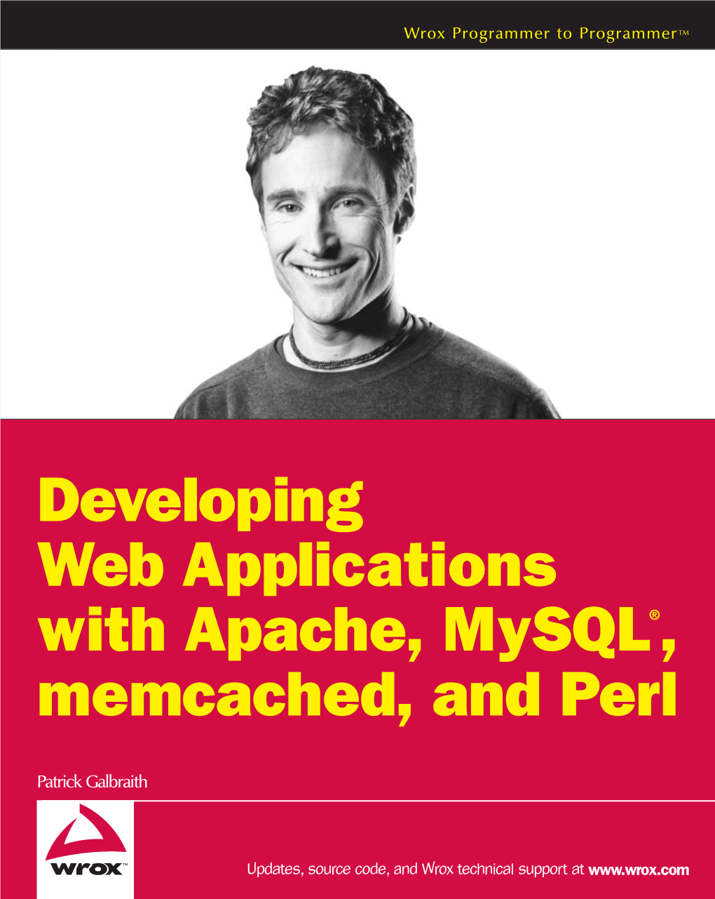 Developing Web Applications with Apache, Mysql®, Memcached
