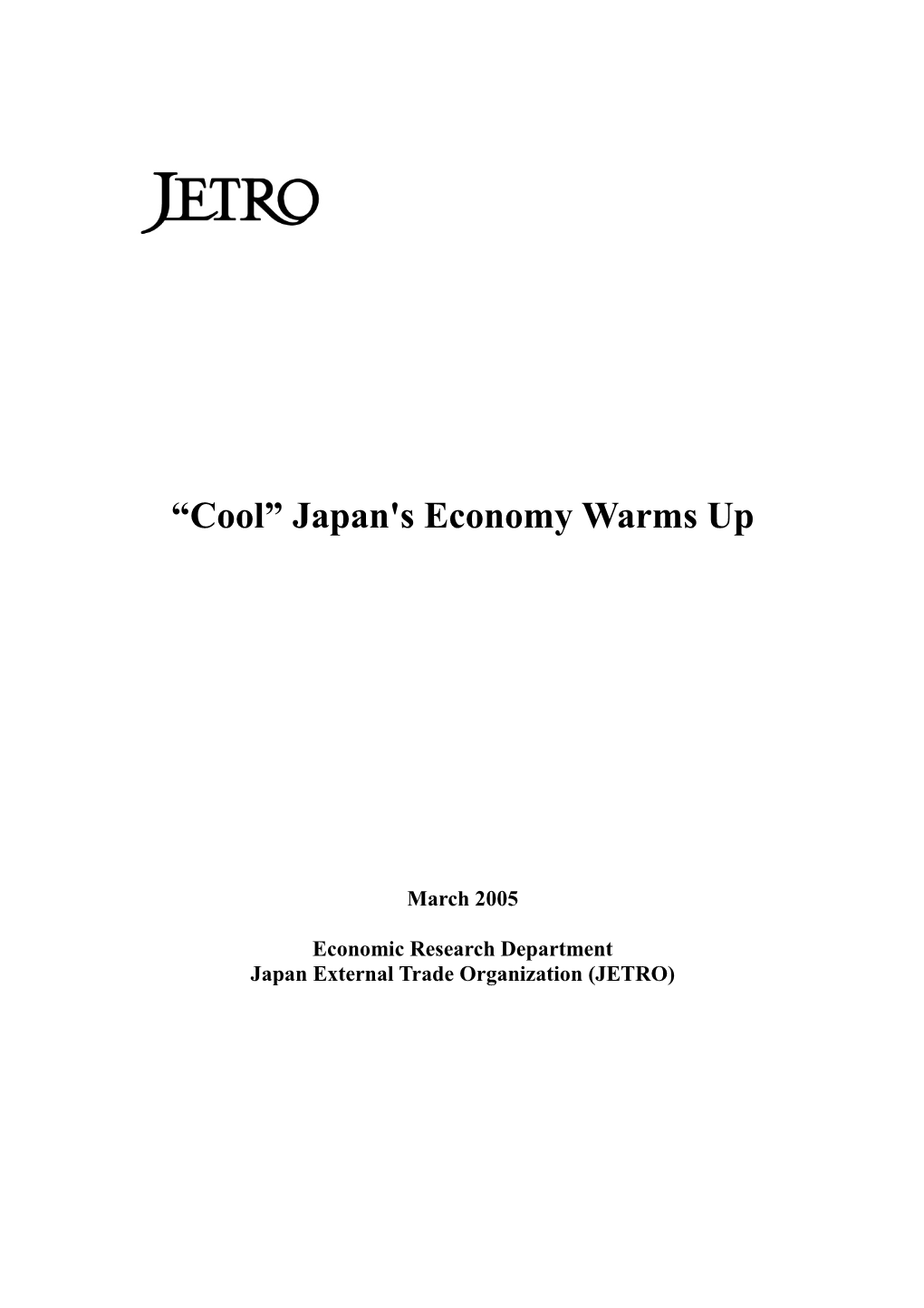 “Cool” Japan's Economy Warms Up