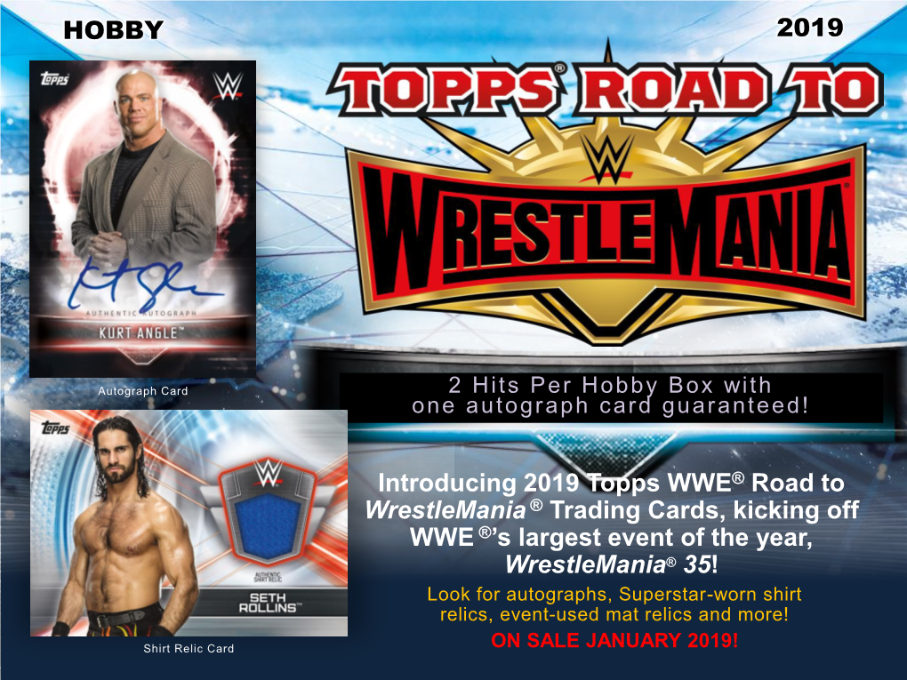 Introducing 2019 Topps WWE® Road to Wrestlemania