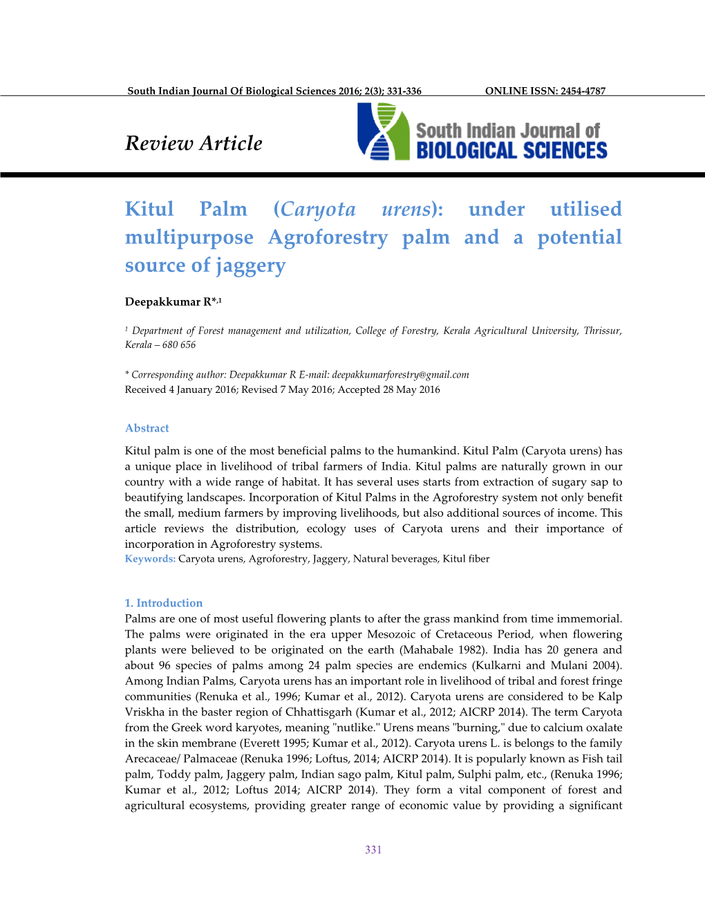 Review Article Kitul Palm ( Caryota Urens ): Under Utilised Multipurpose Agroforestry Palm and a Potential Source of Jagger