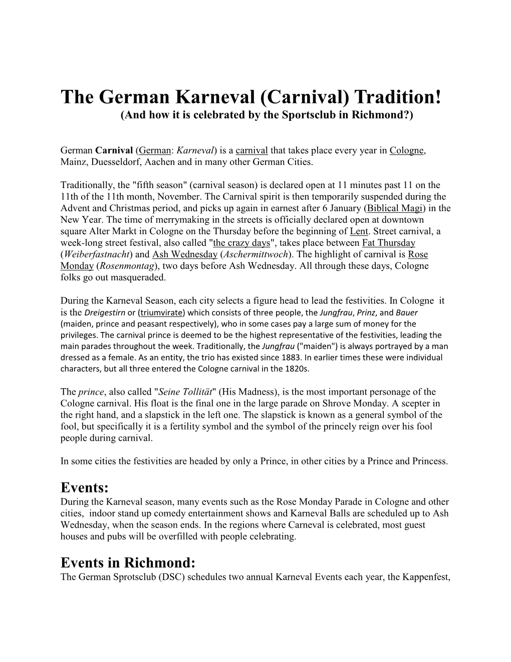 The German Karneval (Carnival) Tradition! (And How It Is Celebrated by the Sportsclub in Richmond?)