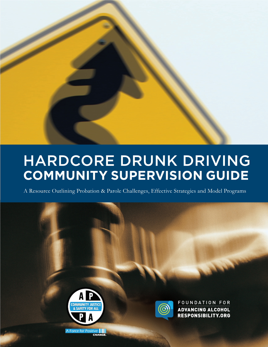 Hardcore Drunk Driving Community Supervision Guide