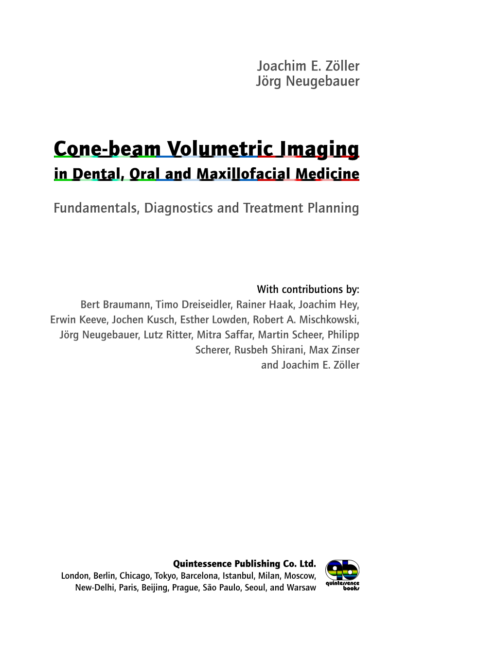 Cone-Beam Volumetric Imaging in Dental, Oral and Maxillofacial Medicine