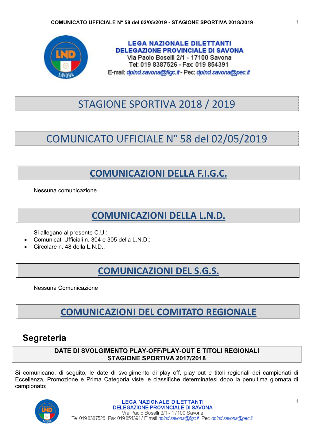 Stagione Sportiva 2018 / 2019 Comunicato Ufficiale N° 58