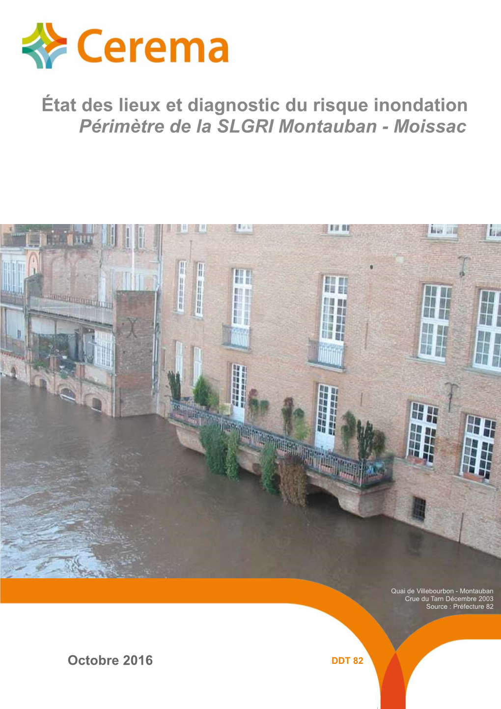 État Des Lieux Et Diagnostic Du Risque Inondation Périmètre De La SLGRI Montauban - Moissac