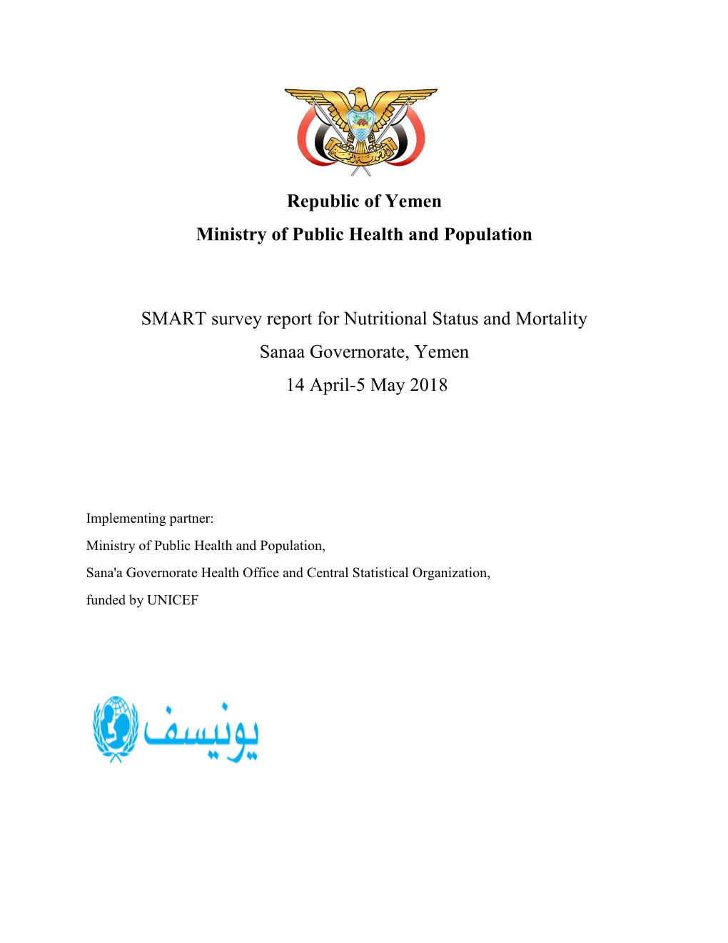 Republic of Yemen Ministry of Public Health and Population SMART
