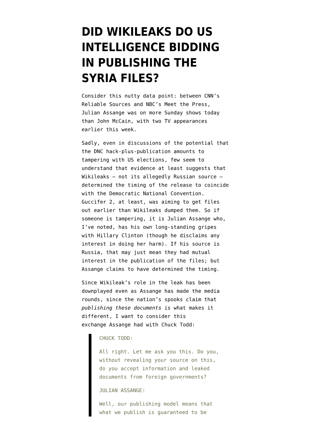 Did Wikileaks Do Us Intelligence Bidding in Publishing the Syria Files?