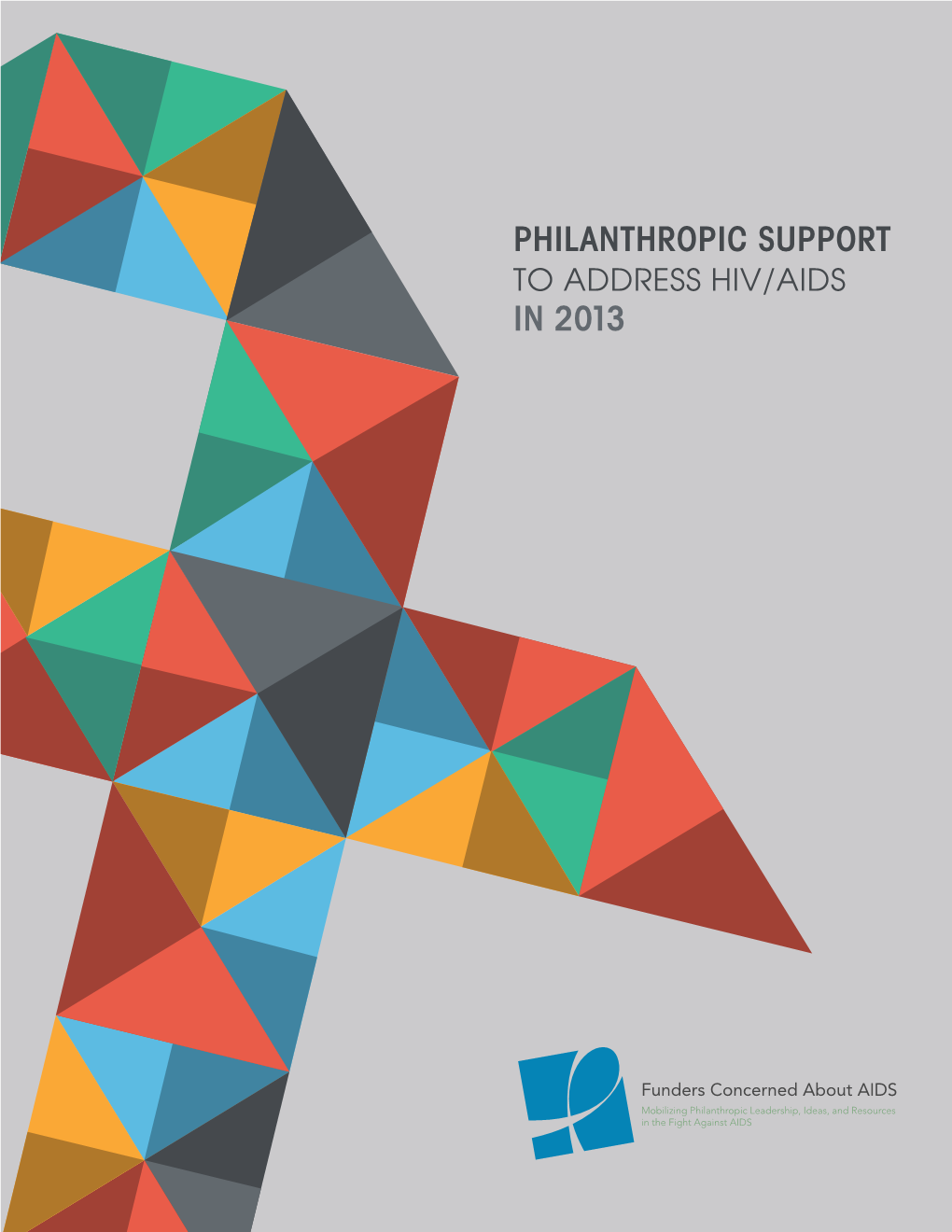 In 2013 Philanthropic Support