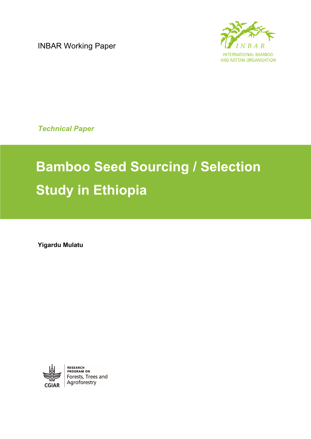 Bamboo Seed Sourcing / Selection Study in Ethiopia