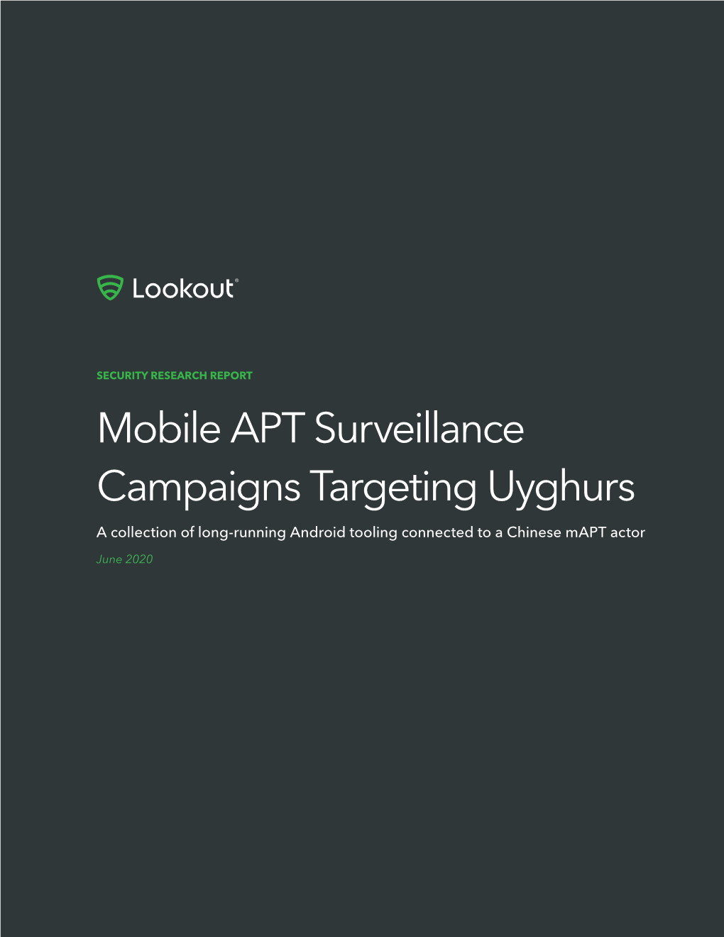 Mobile APT Surveillance Campaigns Targeting Uyghurs