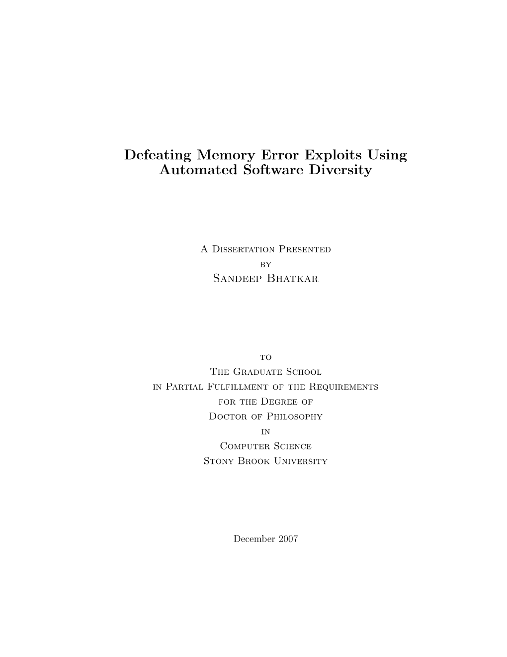 Defeating Memory Error Exploits Using Automated Software Diversity