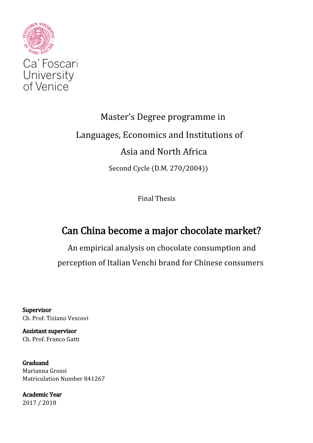 Can China Become a Major Chocolate Market? an Empirical Analysis on Chocolate Consumption and Perception of Italian Venchi Brand for Chinese Consumers