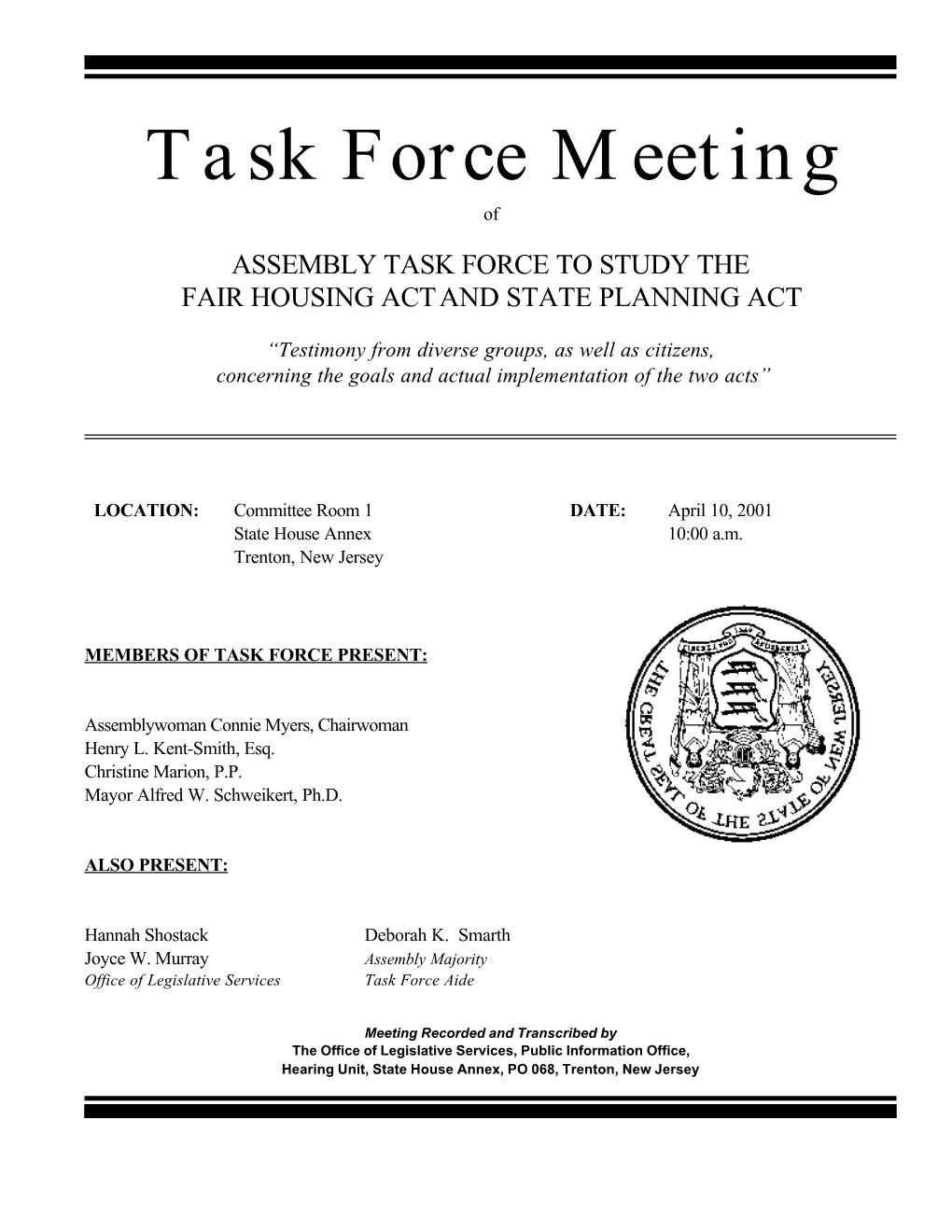 Task Force Meeting of ASSEMBLY TASK FORCE to STUDY the FAIR HOUSING ACT and STATE PLANNING ACT