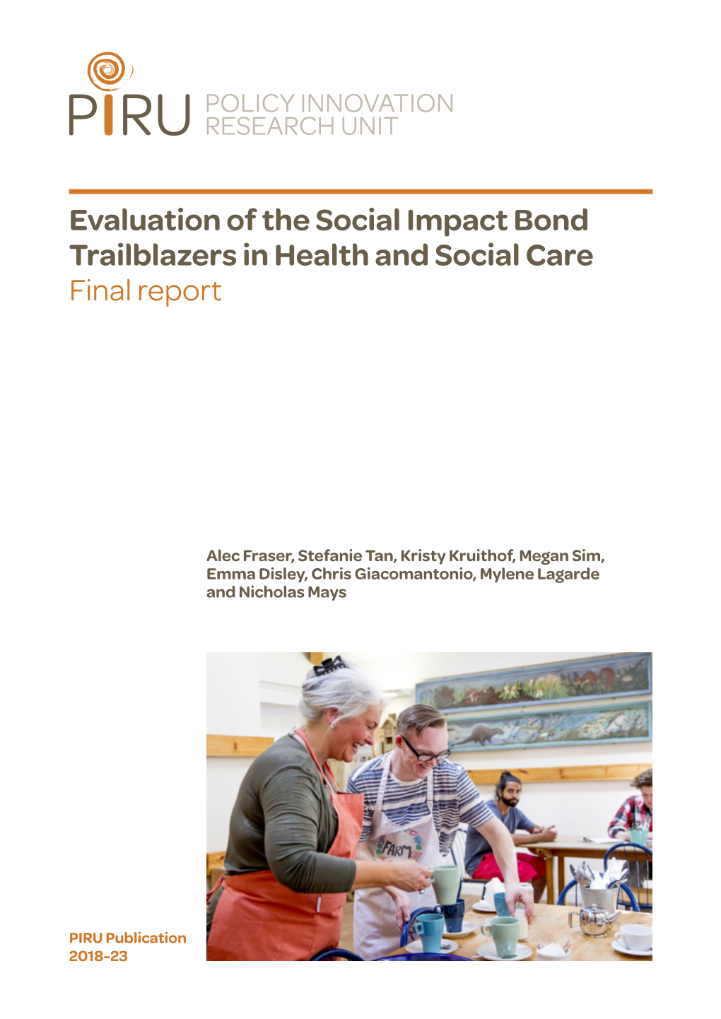 Evaluation of the Social Impact Bond Trailblazers in Health and Social Care Final Report