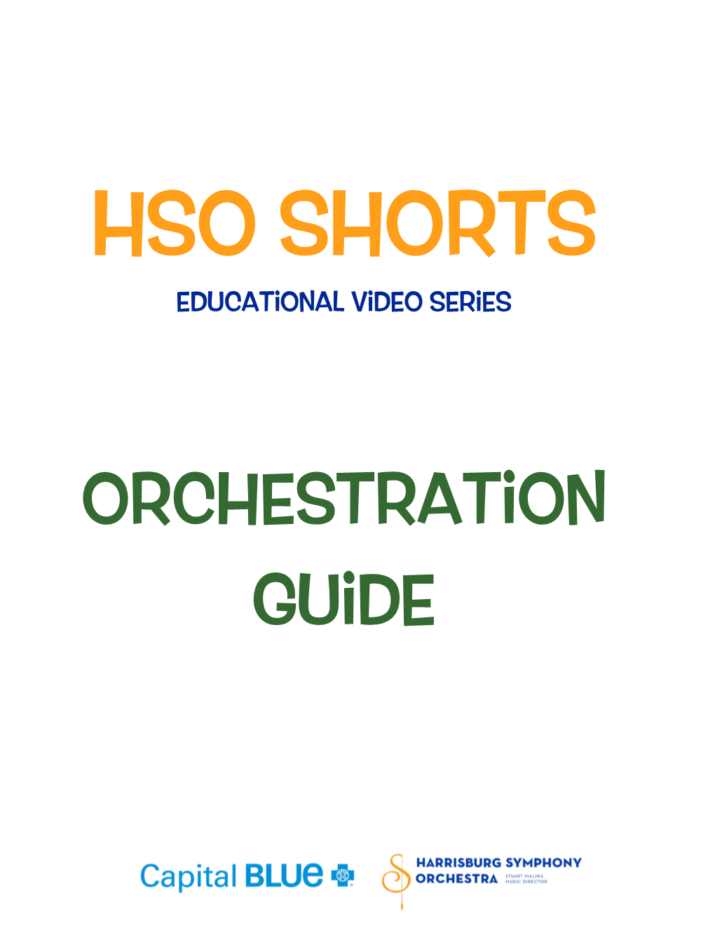 HSO Shorts: Orchestration Guide