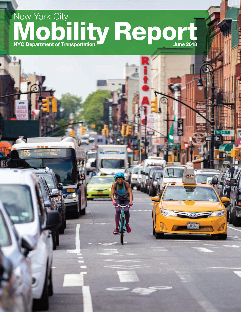 New York City Mobility Report NYC Department of Transportation June 2018