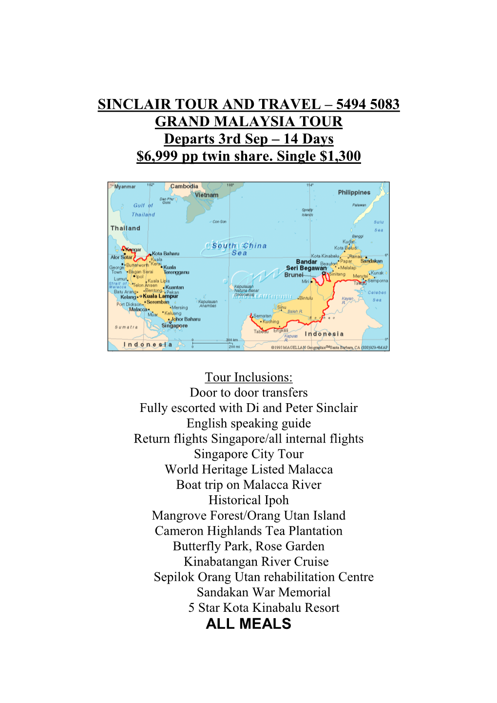 SINCLAIR TOUR and TRAVEL – 5494 5083 GRAND MALAYSIA TOUR Departs 3Rd Sep – 14 Days $6,999 Pp Twin Share