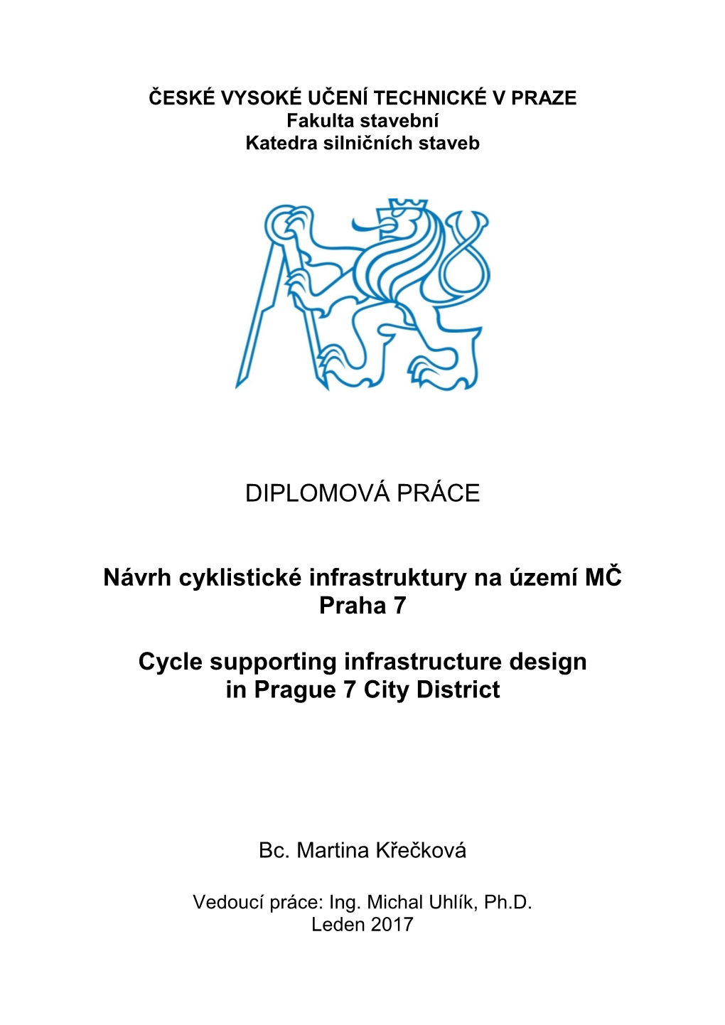 DIPLOMOVÁ PRÁCE Návrh Cyklistické Infrastruktury Na Území