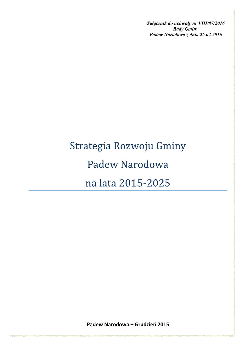 Strategia Rozwoju Gminy Padew Narodowa Na Lata 2015-2025