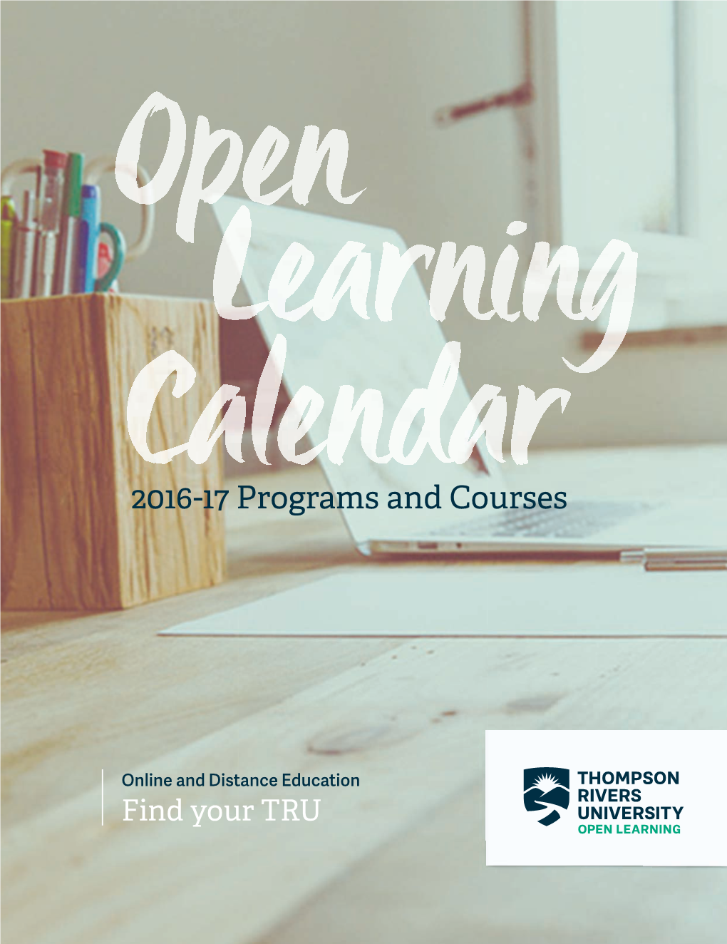 TRU Open Learning Academic Calendar