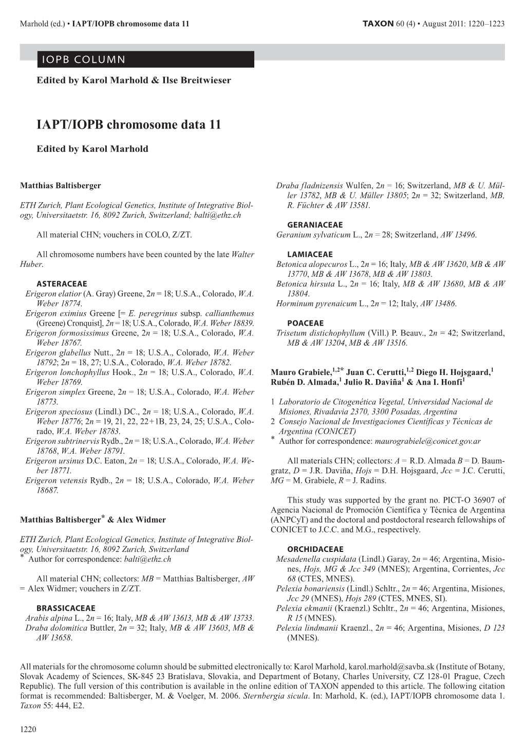IAPT/IOPB Chromosome Data 11 TAXON 60 (4) • August 2011: 1220–1223