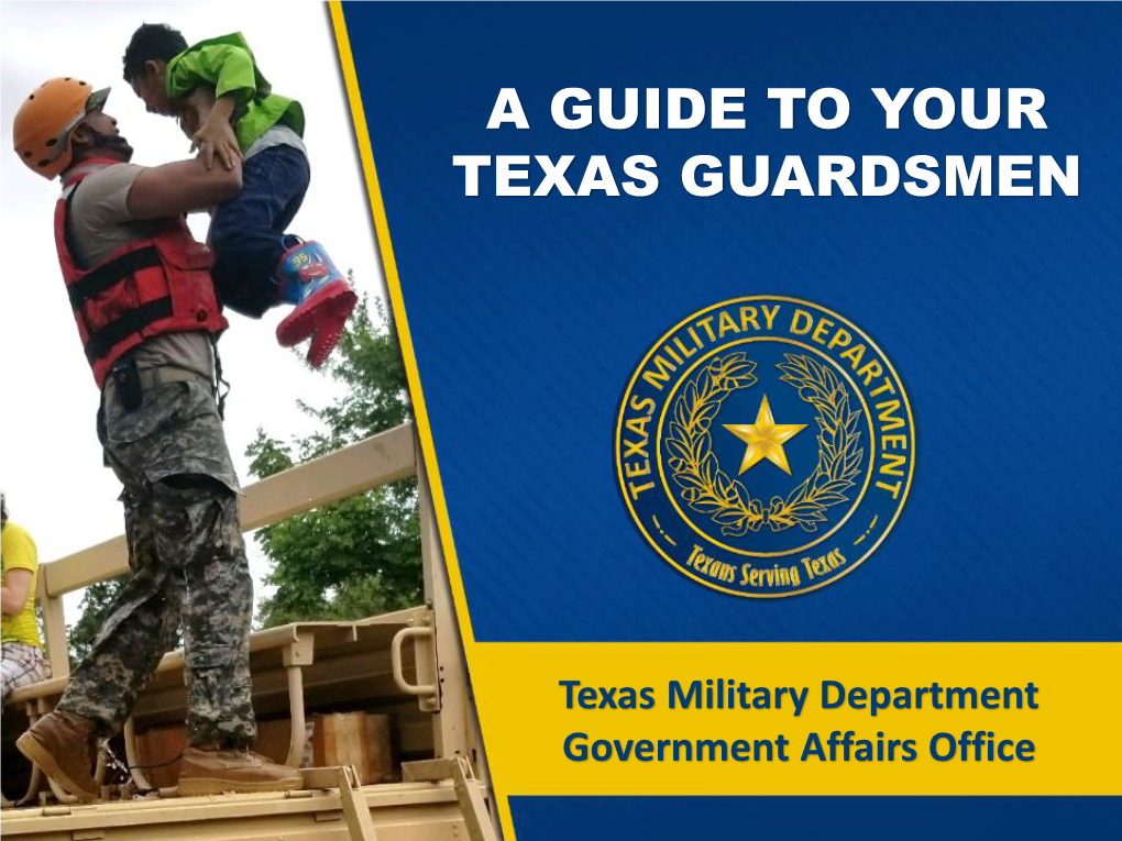 A Guide to Your Texas Guardsmen