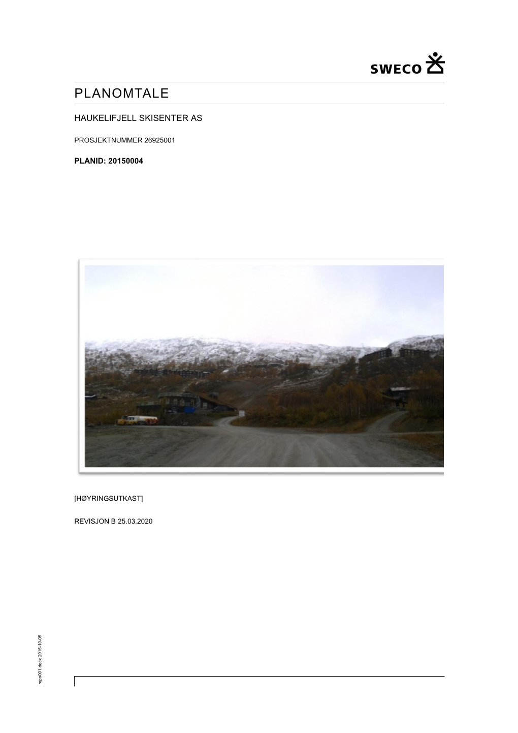20150004 Haukelifjell Skisenter Framlegg Til Planomtale.Pdf