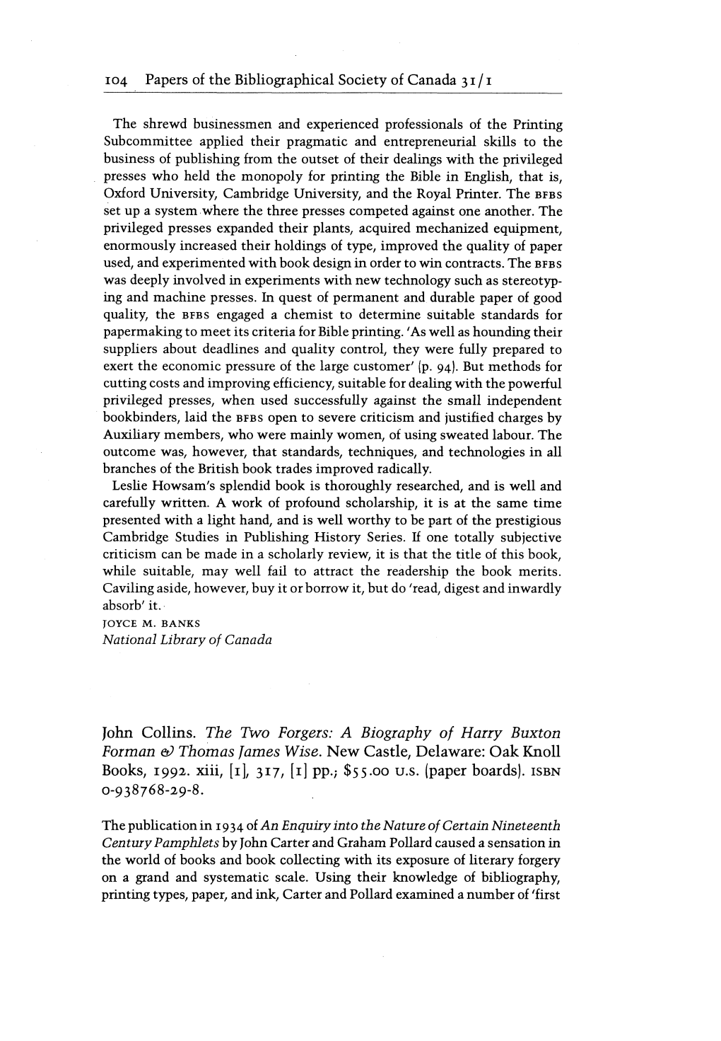 104 Papers of the Bibliographical Society of Canada 31/ X the Shrewd Businessmen and Experienced Professionals of the Printing S