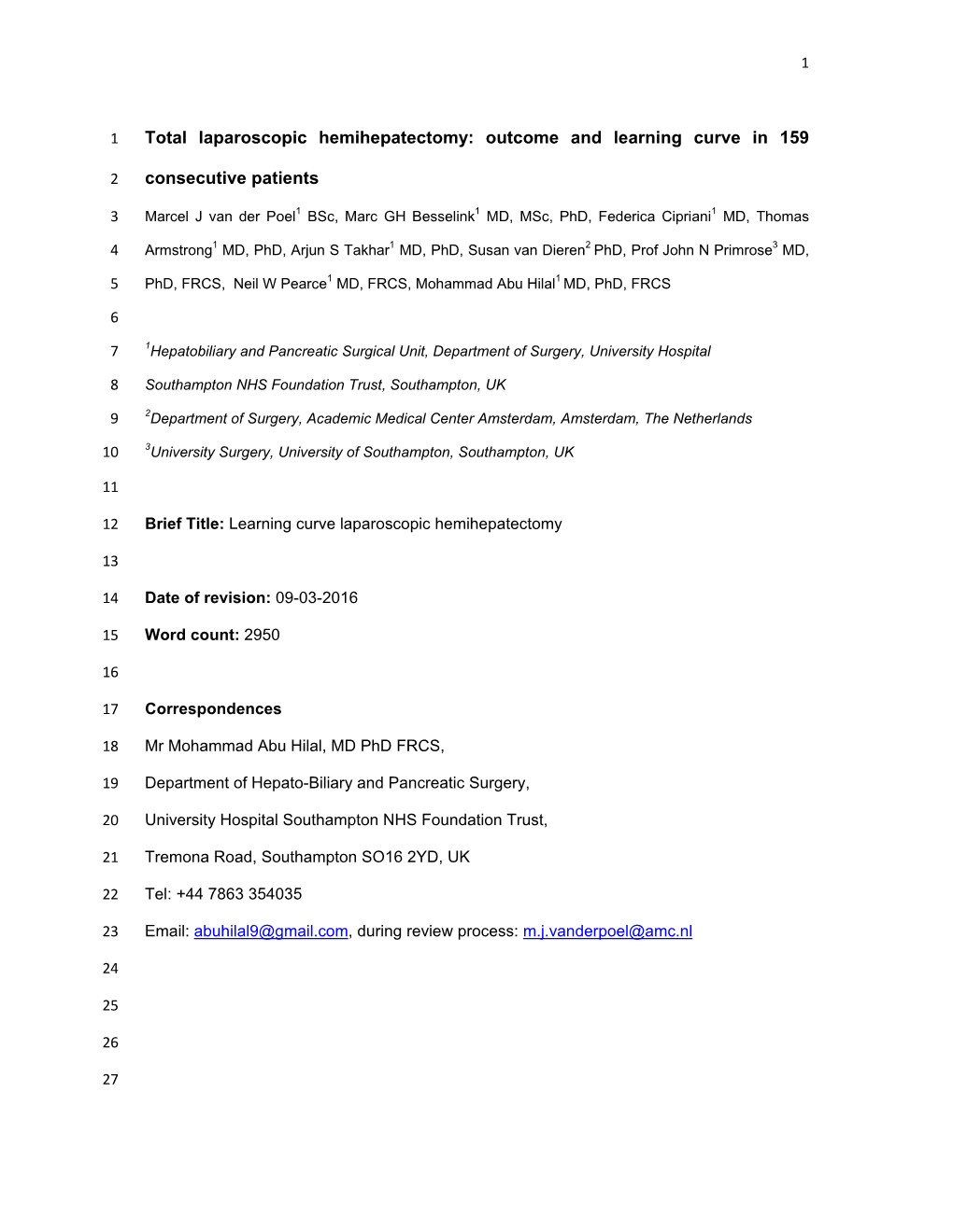 Total Laparoscopic Hemihepatectomy: Outcome and Learning Curve in 159