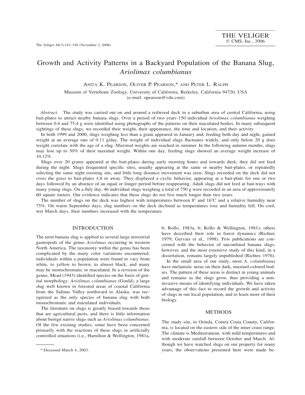 Growth and Activity Patterns in a Backyard Population of the Banana Slug, Ariolimax Columbianus