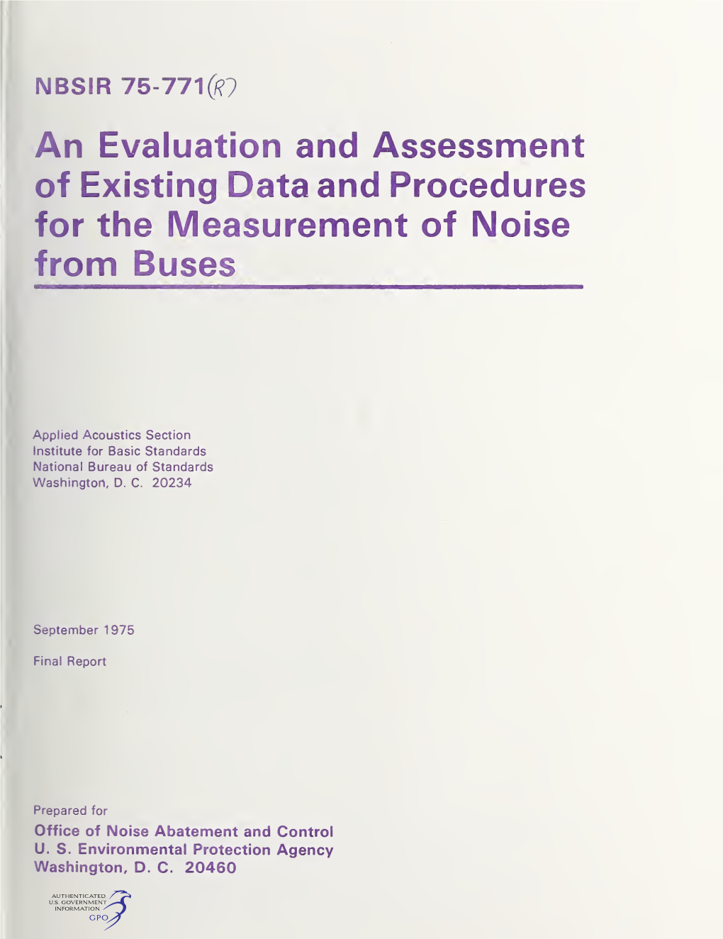 An Evaluation and Assessment of Existing Data and Procedures for the Measurement of Noise from Buses