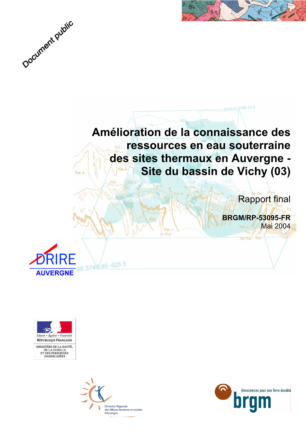 Amélioration De La Connaissance Des Ressources En Eau Souterraine Des Sites Thermaux En Auvergne - Site Du Bassin De Vichy (03)