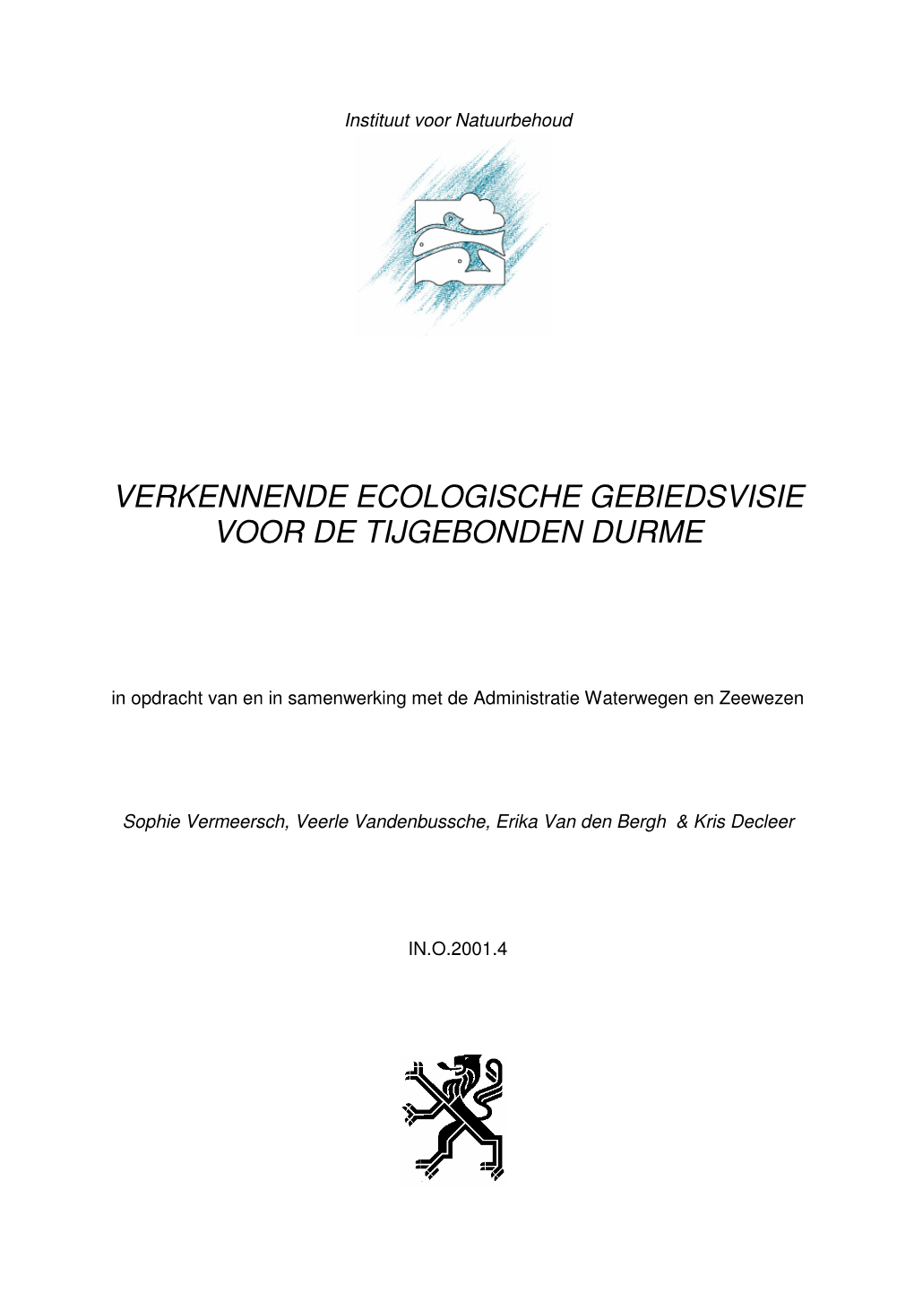 Verkennende Ecologische Gebiedsvisie Voor De Tijgebonden Durme