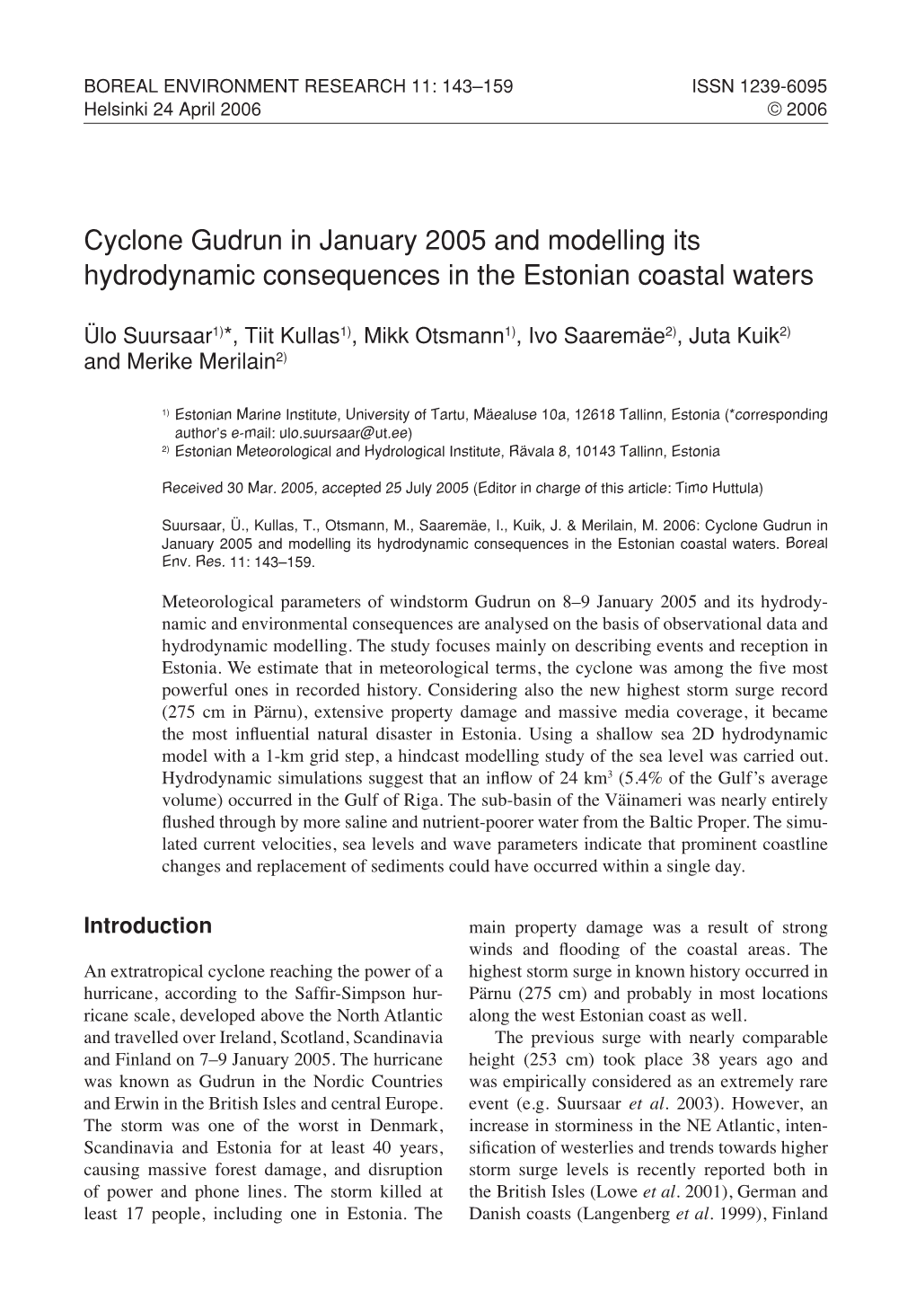 Cyclone Gudrun in January 2005 and Modelling Its Hydrodynamic Consequences in the Estonian Coastal Waters