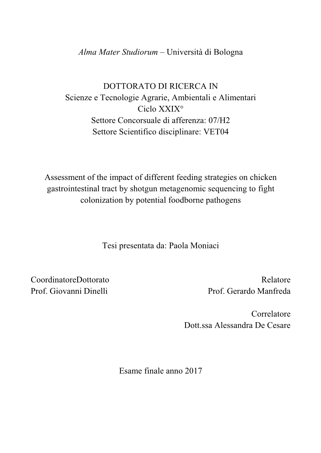 Alma Mater Studiorum – Università Di Bologna DOTTORATO DI RICERCA in Scienze E Tecnologie Agrarie, Ambientali E Alimentari Ci