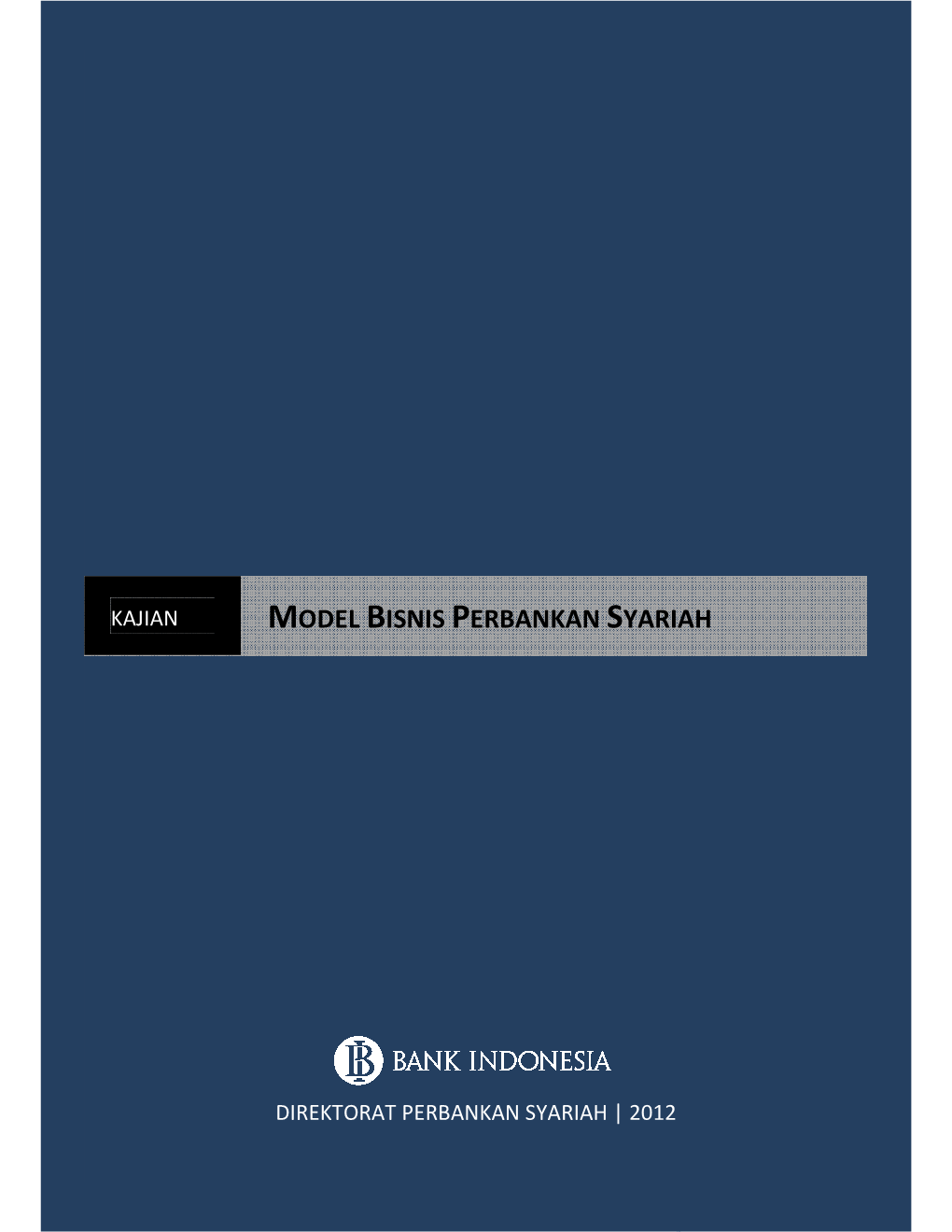 Model Bisnis Perbankan Syariah Indonesia Customer Segment