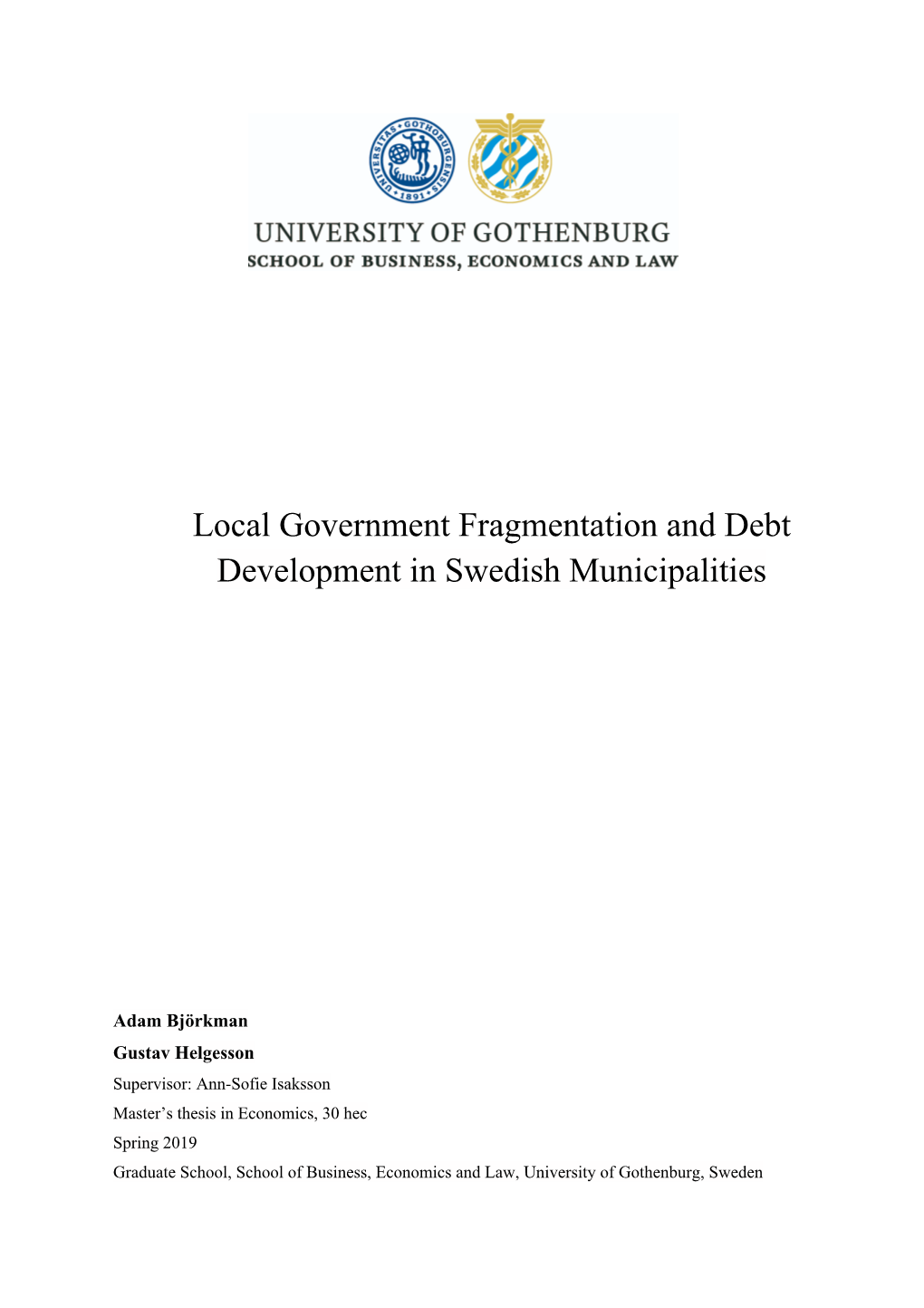 Local Government Fragmentation and Debt Development in Swedish Municipalities