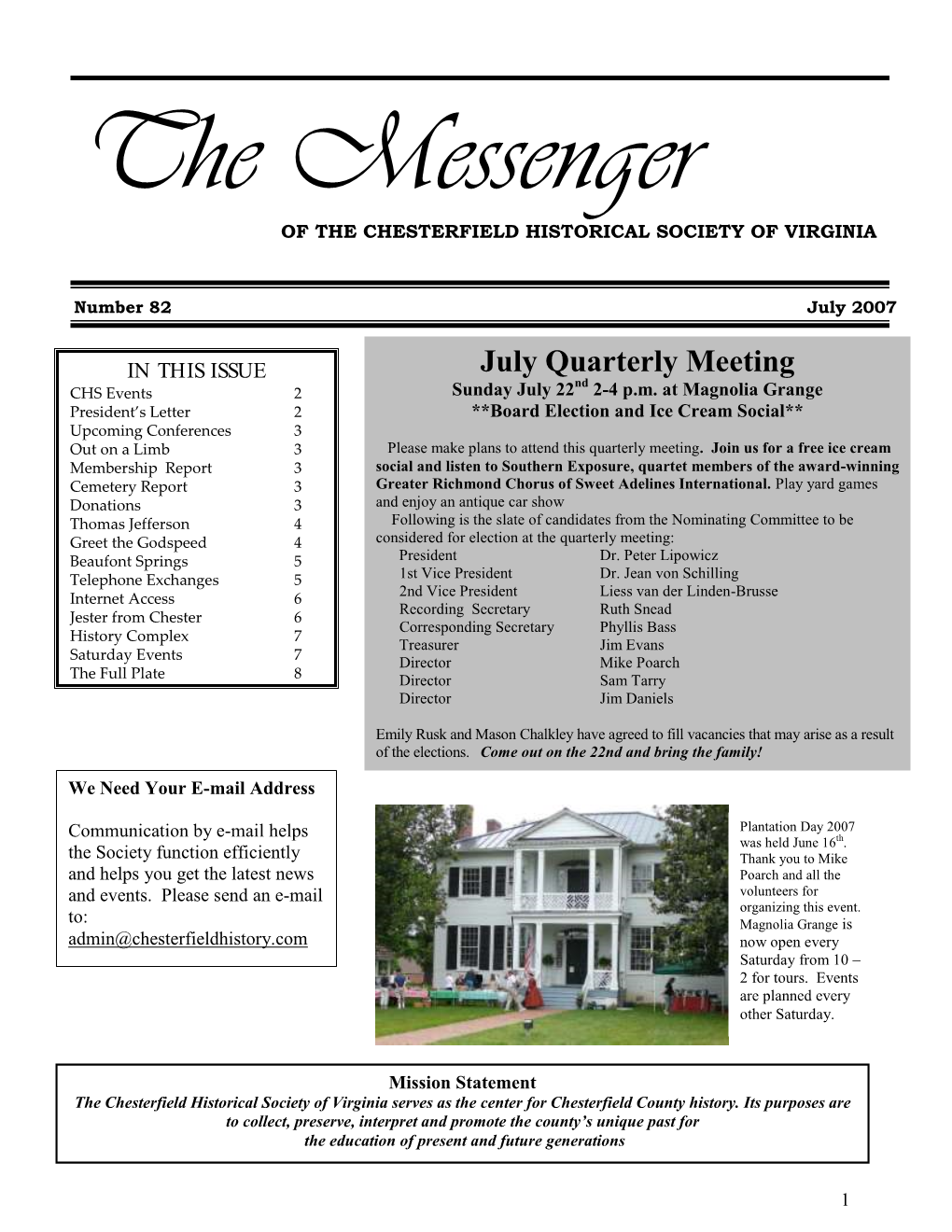 July Quarterly Meeting in THIS ISSUE Nd CHS Events 2 Sunday July 22 2-4 P.M