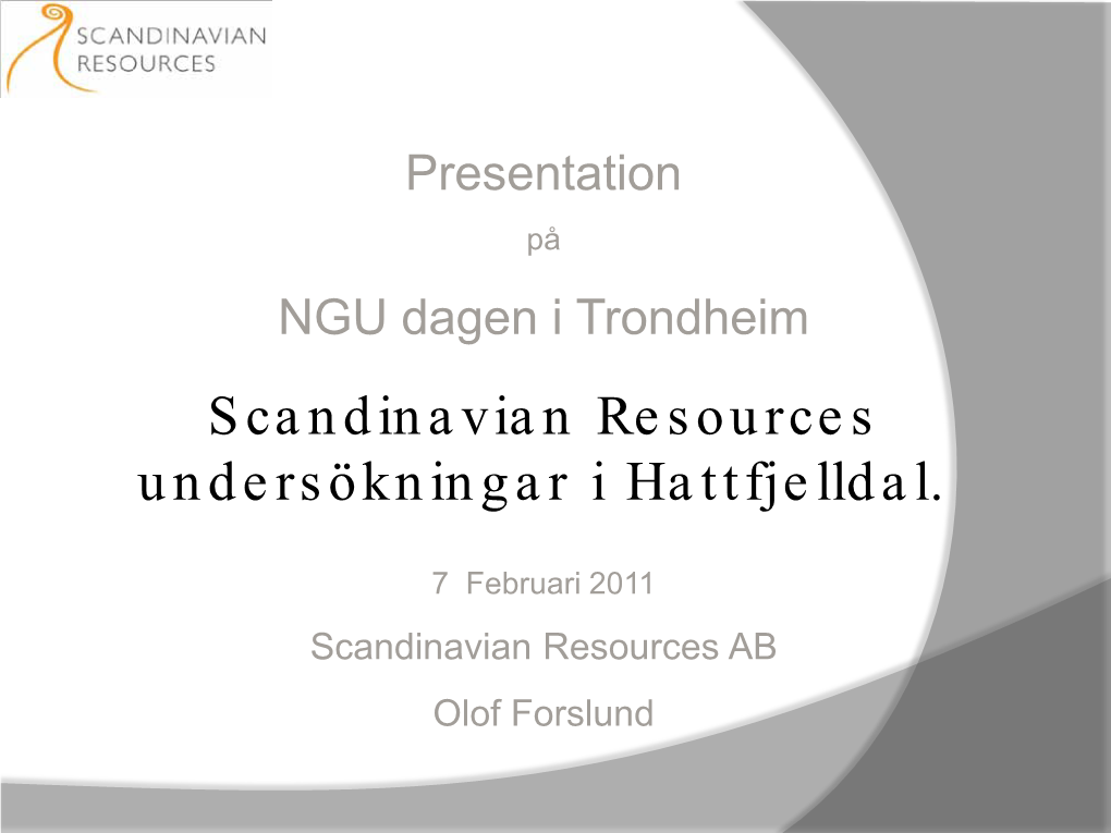 Scandinavian Resources Undersökningar I Hattfjelldal