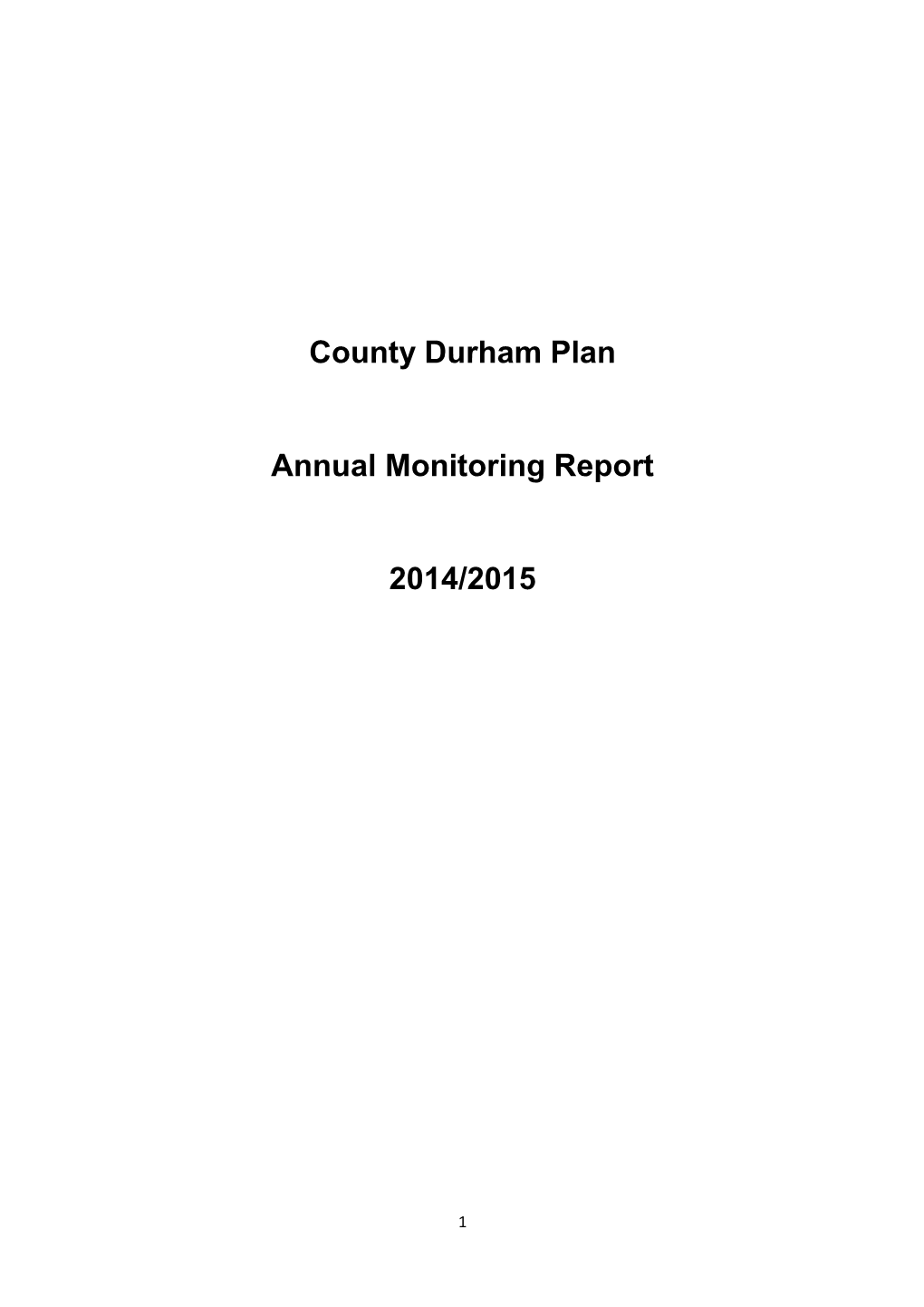 County Durham Plan Annual Monitoring Report 2014/2015